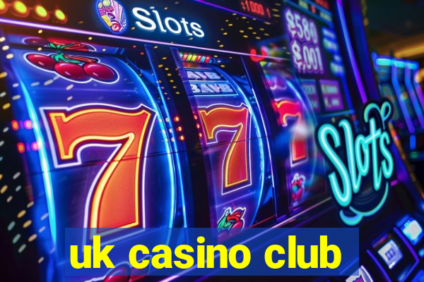 uk casino club