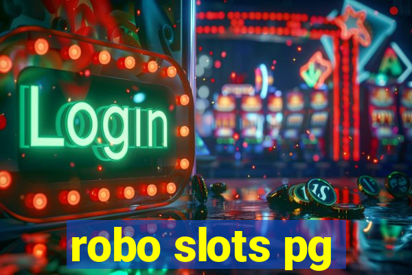 robo slots pg