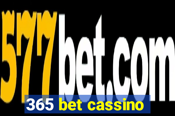 365 bet cassino