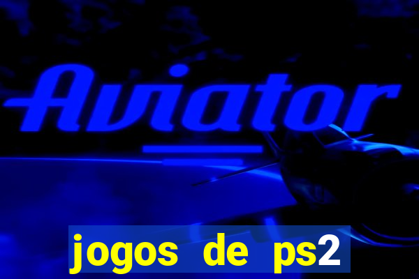 jogos de ps2 formato iso