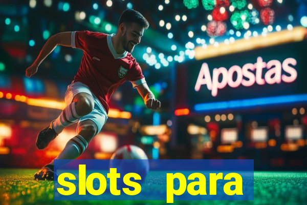 slots para máquinas de frutas