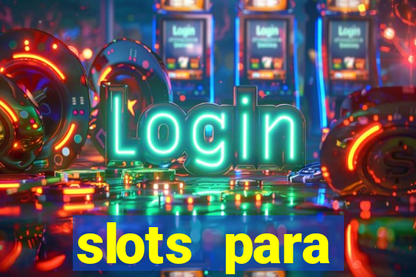 slots para máquinas de frutas