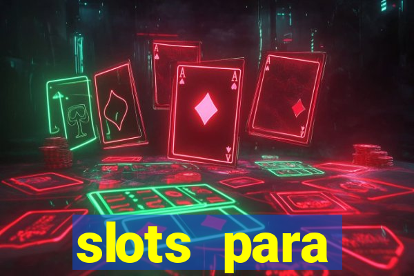 slots para máquinas de frutas