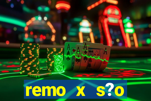 remo x s?o bernardo palpite