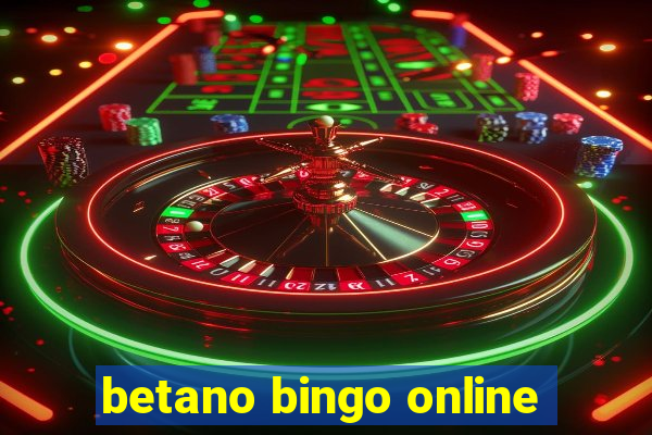 betano bingo online