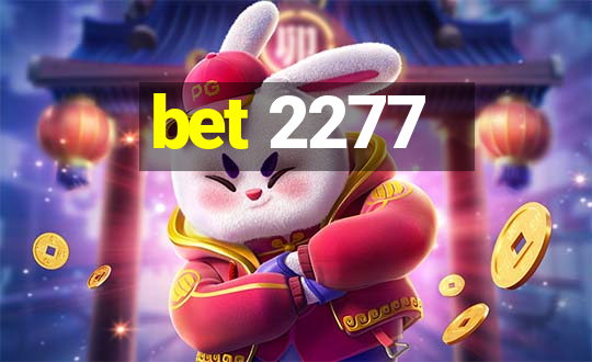 bet 2277