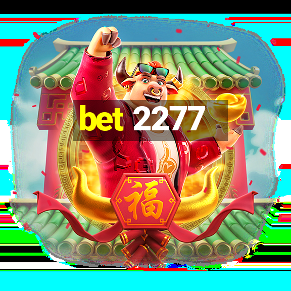 bet 2277