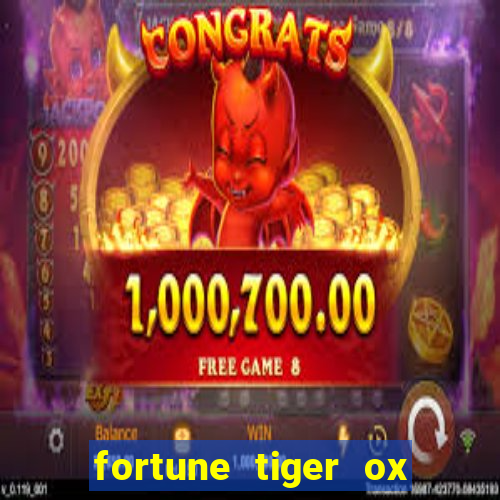 fortune tiger ox demo grátis