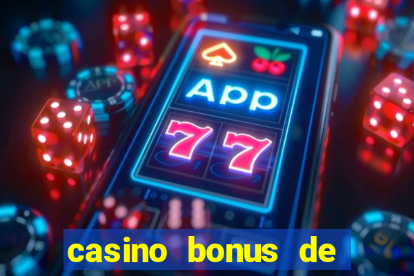 casino bonus de cadastro sem deposito