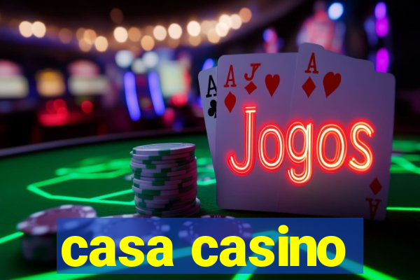 casa casino