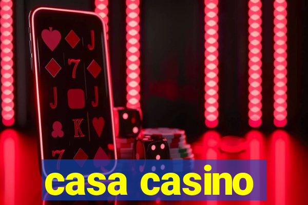 casa casino