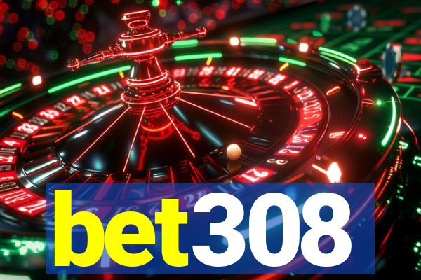 bet308