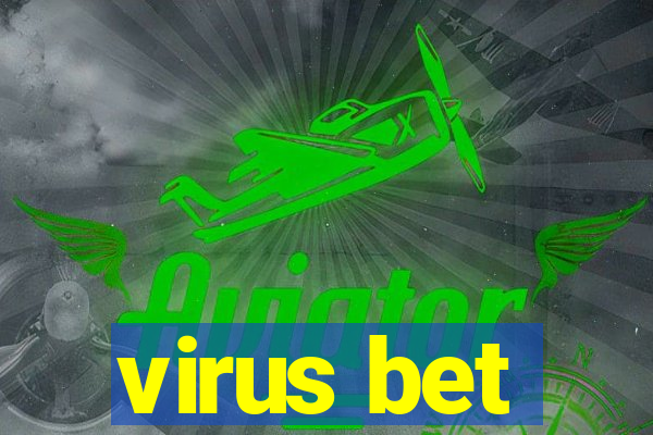 virus bet