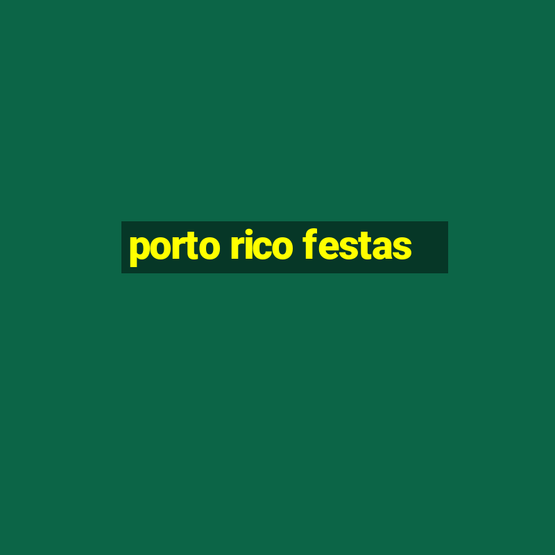 porto rico festas