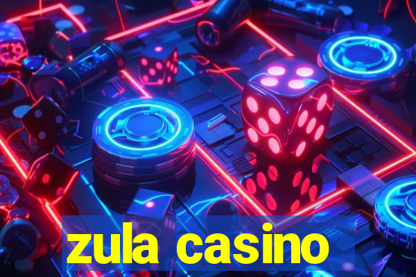 zula casino