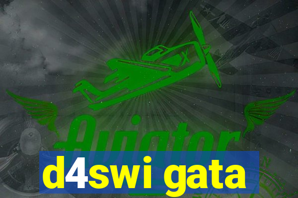 d4swi gata