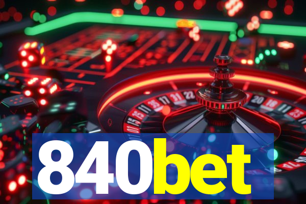 840bet