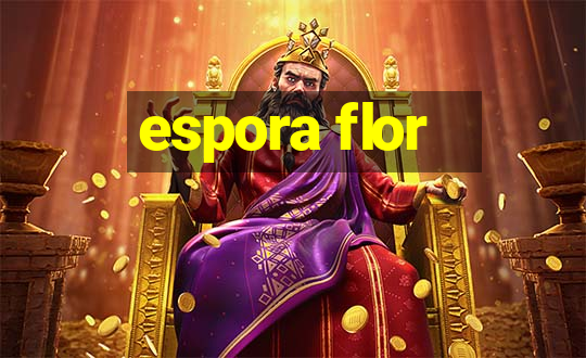 espora flor