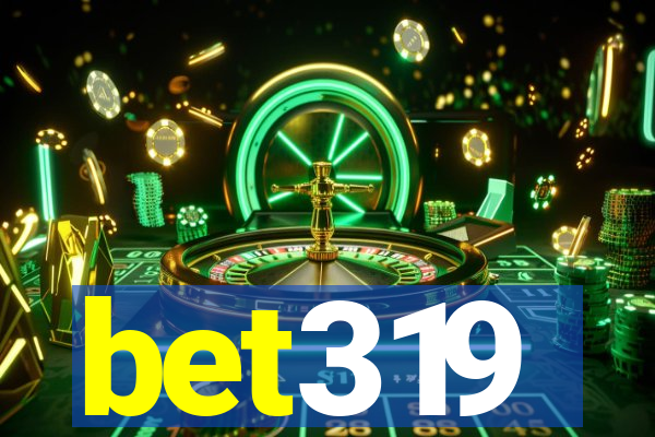 bet319