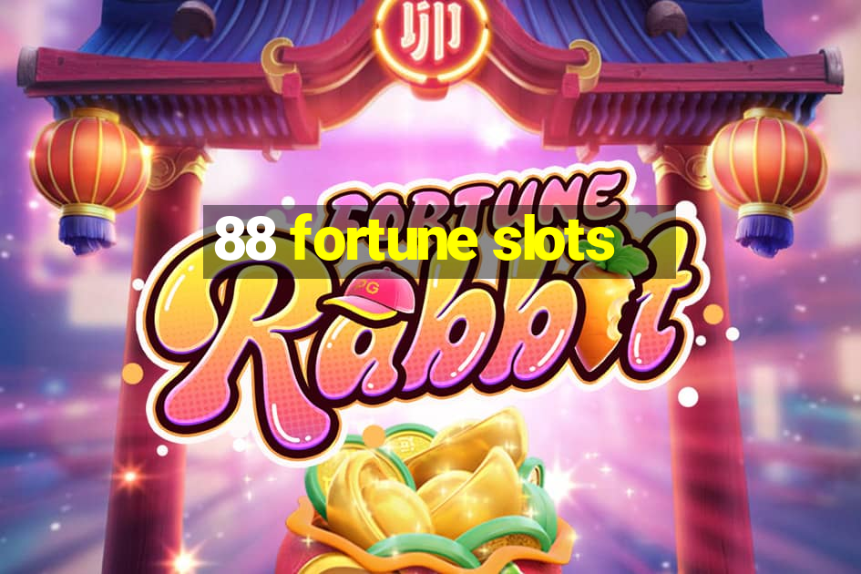 88 fortune slots