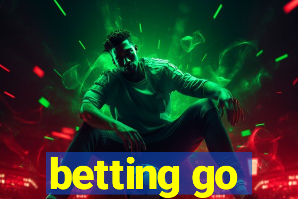 betting go