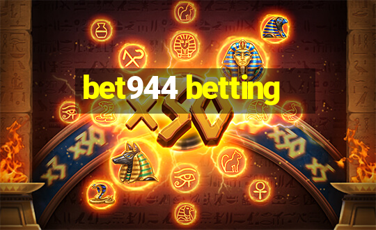 bet944 betting