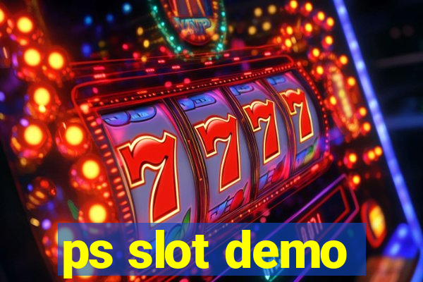 ps slot demo