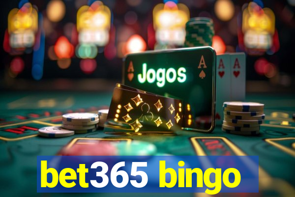 bet365 bingo