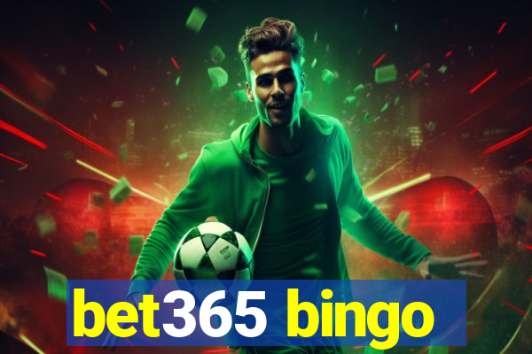 bet365 bingo