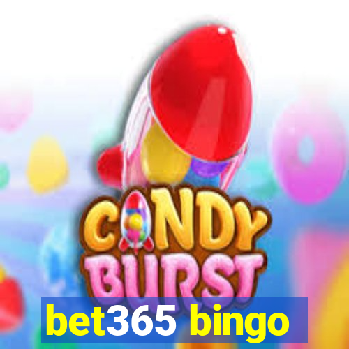 bet365 bingo