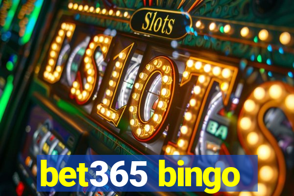 bet365 bingo