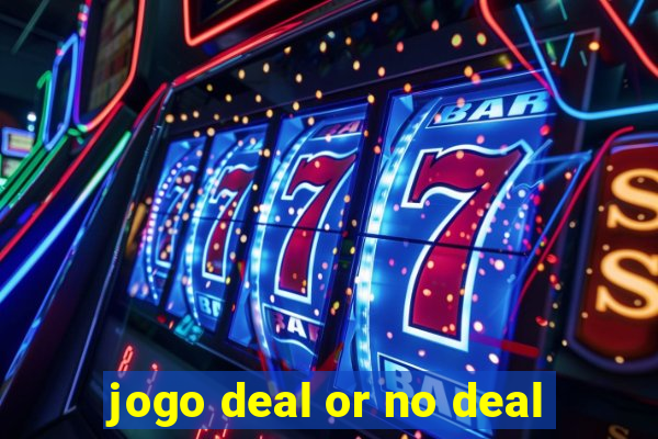 jogo deal or no deal