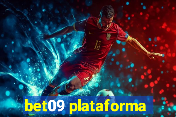 bet09 plataforma