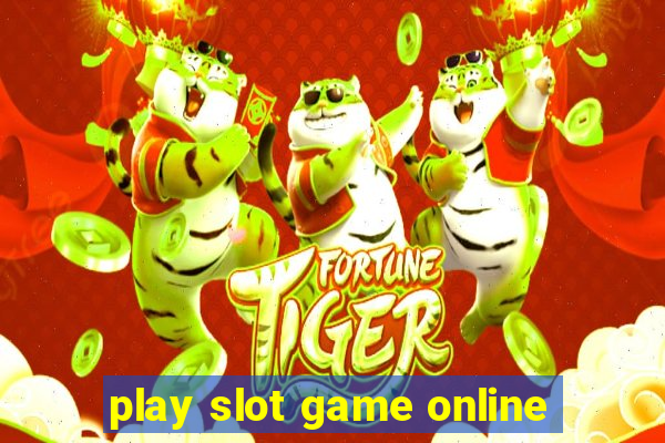 play slot game online