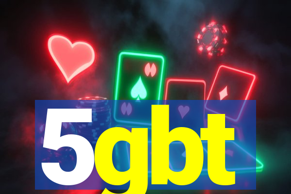 5gbt