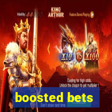 boosted bets