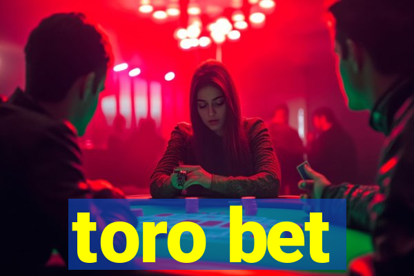 toro bet