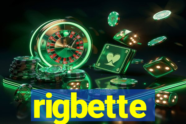 rigbette