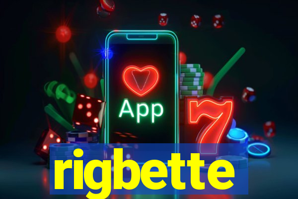 rigbette