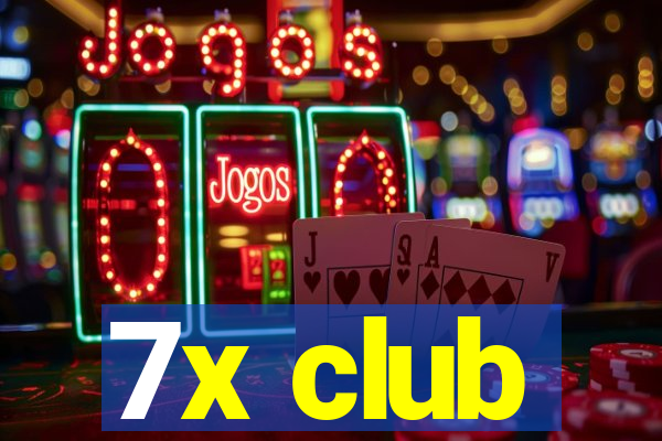 7x club