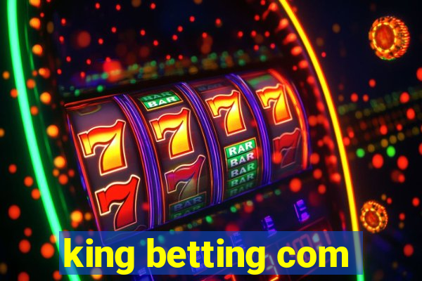 king betting com