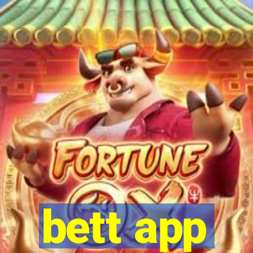 bett app