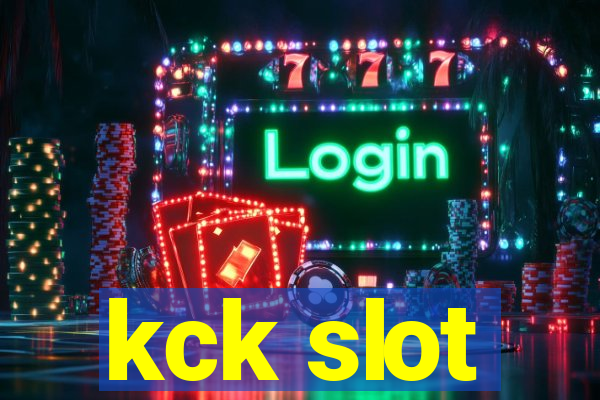 kck slot