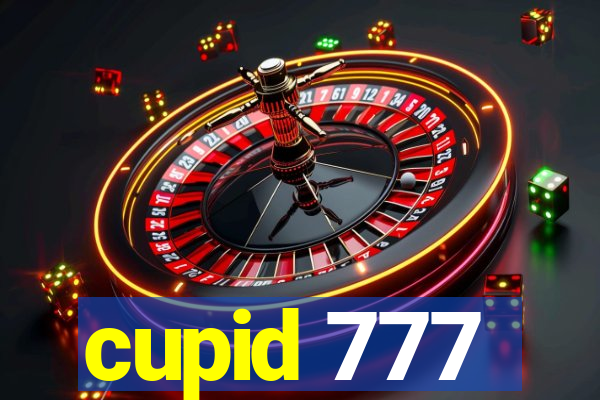 cupid 777