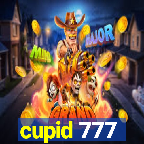 cupid 777