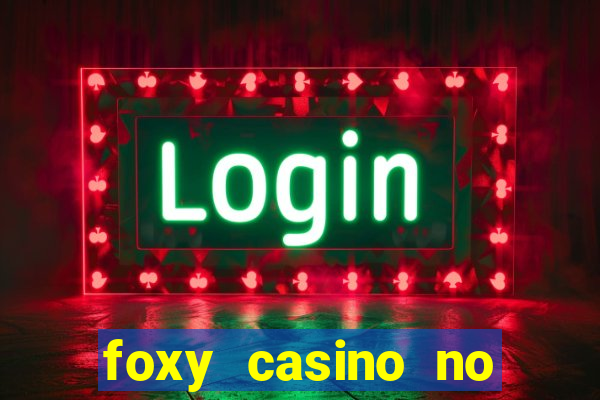 foxy casino no deposit bonus