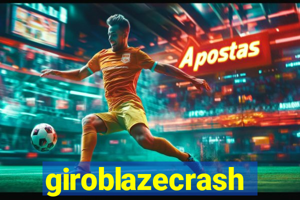 giroblazecrash