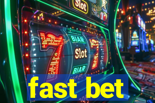 fast bet