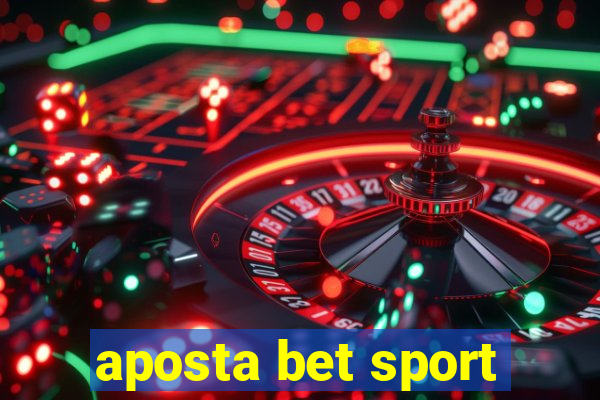 aposta bet sport