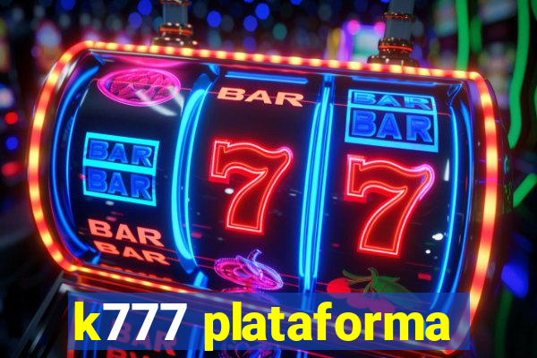 k777 plataforma